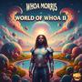 World of Whoa II (Explicit)