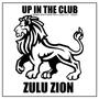 Up in the club (feat. Zulu Zion & Dwood) [Explicit]