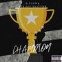 Champion (feat. TTS jay vuitton) [Explicit]