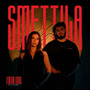 Smettila (Explicit)