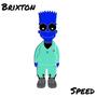 Brixton Speed (Explicit)