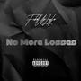 No More Losses (Explicit)