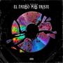 EL PAYASO MAS TRISTE (Explicit)