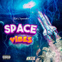 Space Vibes (Explicit)