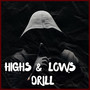 HIGHS & LOWS DRILL