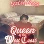 QUEEN OF THE WEST COAST (Explicit)