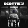 Nothing To Lose (Explicit)