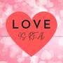 LOVE IS REAL (Explicit)