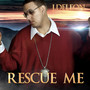 Rescue Me