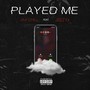 Played Me (feat. Jeezyx) [Explicit]