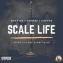 Scale Life (feat. Chente) [Explicit]