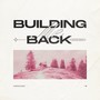 Building Me Back (Acoustic Version) [feat. Peran Tarigan & Eleah Tercero]