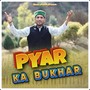 Pyar Ka Bukhar