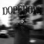 Dopeboys (Explicit)