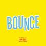 Bounce (Explicit)