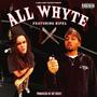 All Whyte (feat. RIPXL) [Explicit]