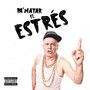 Pa Matar el Estrés (Explicit)