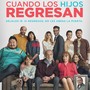 Cuando los Hijos Regresan (Original Soundtrack)