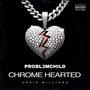 Chrome Hearted (feat. Chris Got Million$) [Explicit]