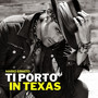 Ti porto in texas