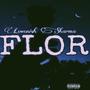 Flor (Explicit)