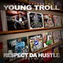 Respect Da Hustle 2