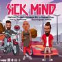 Sick Mind (Explicit)