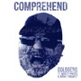 Comprehend (feat. Mikey Phats & Jonny Trumpet)