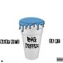 BIG Dripper (feat. E.A KT) [Explicit]