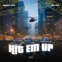 Hit Em Up (Explicit)