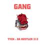 Gang (feat. TYCN $O $UPREME)