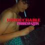 Untouchable (Explicit)