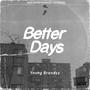 Better Days (Explicit)