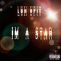 I'M A STAR (Explicit)