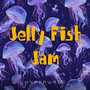 Jelly Fish Jam (Techno Mix)