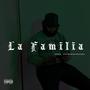 La Familia (Explicit)