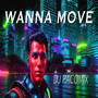 Wanna move (Radio édit)