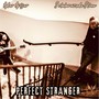 Perfect Stranger (feat. Bill Lonero, Keira Kenworthy & Noam Rapaport)