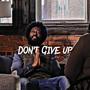 DONT GIVE UP (feat. TONI D)