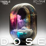 Dose