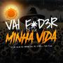 VAI FUDER MINHA VIDA (feat. Two Plug) [Explicit]