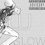 Cu-Slow (Explicit)