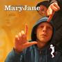 Mary Jane (Explicit)