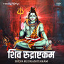 Shiva Rudrashtakam