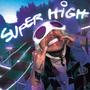 Super High (Explicit)