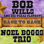 Back To Back: Bob Wills & Noel Boggs