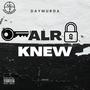 Alr Knew (feat. prod. xoseneca) [Explicit]