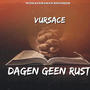 Dagen Geen Rust (Explicit)