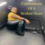 CONFESSIONS OF A BROKEN HEART (Explicit)