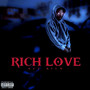 RICH LOVE (Explicit)